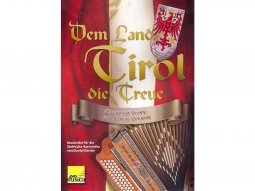Dem Land Tirol die Treue
